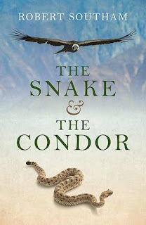 The Snake and the Condor, Robert Southam The Snake and the Condor, Robert Southam